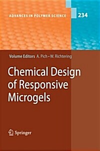 Chemical Design of Responsive Microgels (Paperback, 2011)