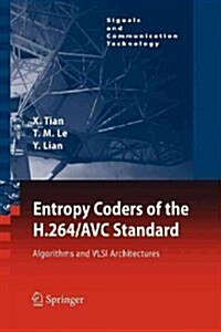Entropy Coders of the H.264/Avc Standard: Algorithms and VLSI Architectures (Paperback, 2011)