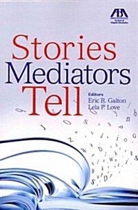 Stories Mediators Tell (Paperback)