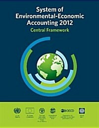 System of Environmental-Economic Accounting Central Framework: (Seea-Water) (Paperback)