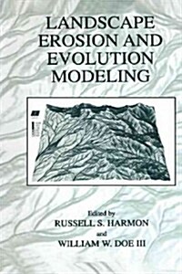 Landscape Erosion and Evolution Modeling (Paperback, 2001)