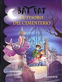 Bat Pat El Tesoro del Cementerio / The Treasure of the Cemetery (Paperback)