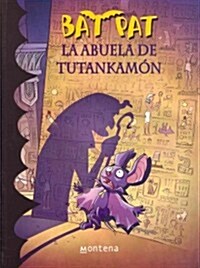 Bat Pat La Abuela de Tutankam? / King Tuts Grandmother (Paperback)