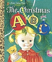 The Christmas ABC: A Christmas Alphabet Book for Kids and Toddlers (Hardcover)