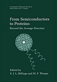 From Semiconductors to Proteins: Beyond the Average Structure (Paperback, Softcover Repri)