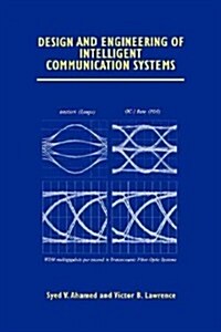 Design and Engineering of Intelligent Communication Systems (Paperback, Softcover Repri)
