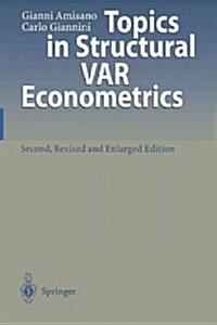 Topics in Structural Var Econometrics (Paperback, 2, 1997. Softcover)