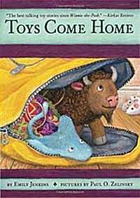 Toys Come Home: Being the Early Experiences of an Intelligent Stingray, a Brave Buffalo, and a Brand-New Someone Called Plastic (Paperback)
