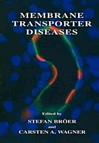 Membrane Transporter Diseases (Paperback, 2003)