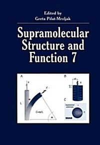 Supramolecular Structure and Function 7 (Paperback, Softcover Repri)