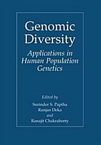 Genomic Diversity: Applications in Human Population Genetics (Paperback, 1999)