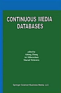 Continuous Media Databases (Paperback, 2000)