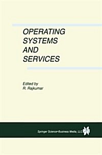 Operating Systems and Services (Paperback, 1999)