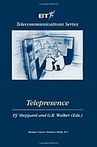 Telepresence (Paperback, 1999)