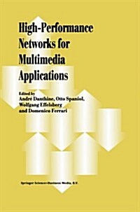 High-Performance Networks for Multimedia Applications (Paperback, 1999)