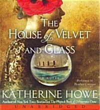 House of Velvet and Glass, Unabridged the Low-Price CD (Audio CD)