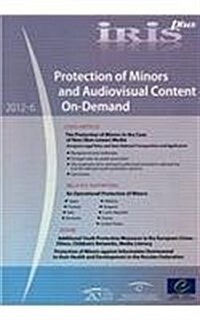 Protection of Minors and Audiovisual Content On-Demand (Paperback, 2012)