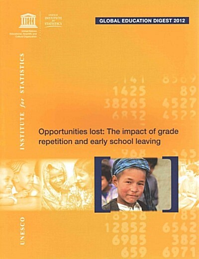 Global Education Digest: Comparing Education Statistics Across the World: UNESCO Reference Works: 2012 (Paperback)