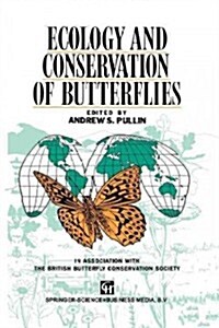 Ecology and Conservation of Butterflies (Paperback, 1995)