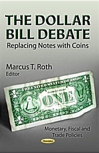 Dollar Bill Debate (Paperback, UK)