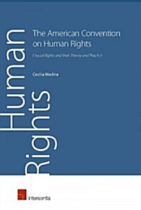 The American Convention on Human Rights (Paperback)