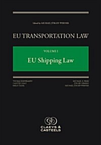 Eu Transportation Law Volume I: Brussels Commentary on Eu Maritime Transport Law (Hardcover)