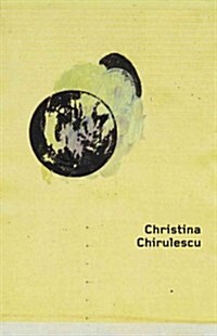 Christina Chirulescu (Paperback)