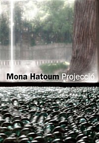 Mona Hatoum Projeccio (Hardcover)