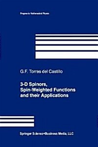 3-D Spinors, Spin-Weighted Functions and Their Applications (Paperback, Softcover Repri)