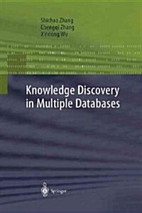 Knowledge Discovery in Multiple Databases (Paperback, Softcover reprint of the original 1st ed. 2004)
