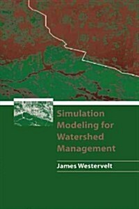 Simulation Modeling for Watershed Management (Paperback, Softcover Repri)