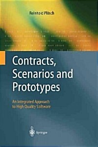 Contracts, Scenarios and Prototypes: An Integrated Approach to High Quality Software (Paperback, Softcover Repri)