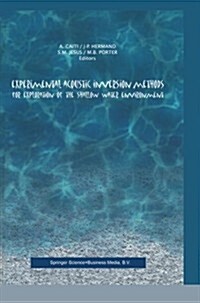 Experimental Acoustic Inversion Methods for Exploration of the Shallow Water Environment (Paperback, Softcover Repri)