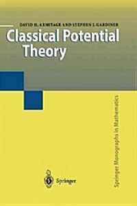 Classical Potential Theory (Paperback, Softcover reprint of the original 1st ed. 2001)