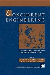 Concurrent Engineering: Contemporary Issues and Modern Design Tools (Paperback, Softcover Repri)