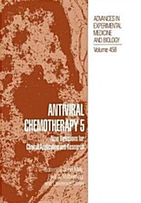Antiviral Chemotherapy 5: New Directions for Clinical Application and Research (Paperback, Softcover Repri)