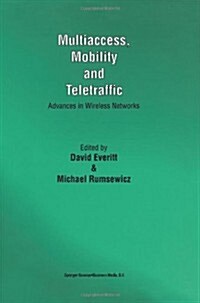 Multiaccess, Mobility and Teletraffic: Advances in Wireless Networks (Paperback, 1998)