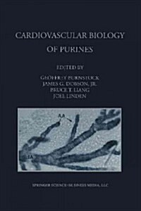 Cardiovascular Biology of Purines (Paperback, Softcover Repri)