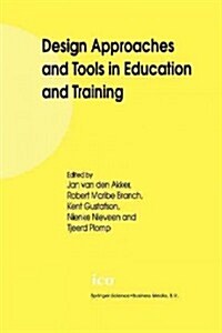 Design Approaches and Tools in Education and Training (Paperback, 1999)