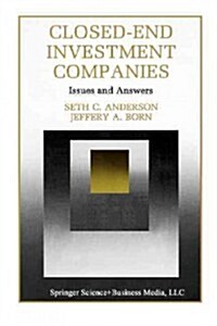 Closed-End Investment Companies: Issues and Answers (Paperback, Softcover Repri)
