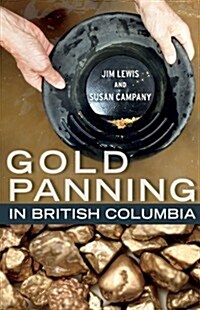 Gold Panning in British Columbia (Paperback)