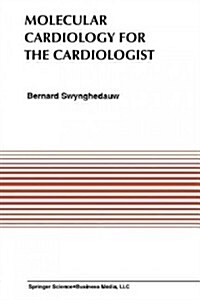 Molecular Cardiology for the Cardiologists (Paperback, Softcover Repri)