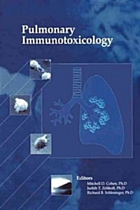 Pulmonary Immunotoxicology (Paperback, Softcover Repri)