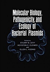 Molecular Biology, Pathogenicity, and Ecology of Bacterial Plasmids (Paperback, Softcover Repri)