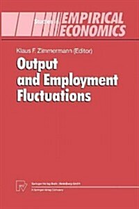 Output and Employment Fluctuations (Paperback, Softcover Repri)