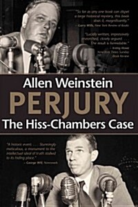 Perjury: The Hiss-Chambers Case Volume 567 (Paperback, 3)