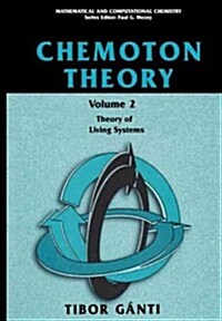 Chemoton Theory: Theory of Living Systems (Paperback, Softcover Repri)