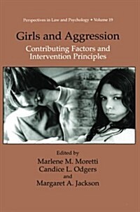 Girls and Aggression: Contributing Factors and Intervention Principles (Paperback, Softcover Repri)