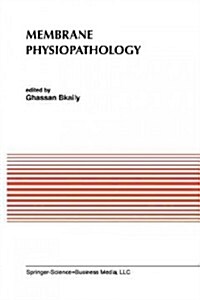 Membrane Physiopathology (Paperback, Softcover Repri)