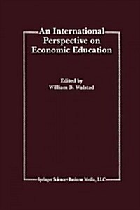 An International Perspective on Economic Education (Paperback, Softcover Repri)